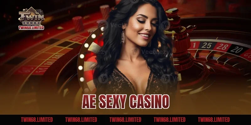 AE Sexy Casino