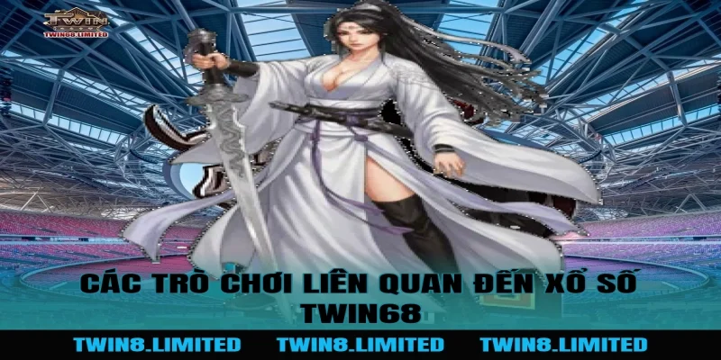 Các trò chơi liên quan đến Xổ Số TWIN68