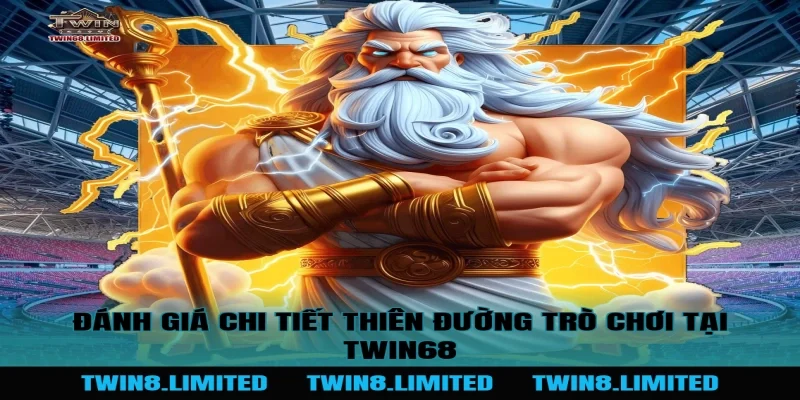 Đánh giá chi tiết thiên đường trò chơi tại TWIN68